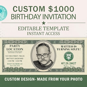Puede incluir: Una plantilla de invitación de cumpleaños personalizada diseñada como un billete de 1000 dólares. Incluye un retrato central de una persona con gafas, con el texto CUSTOM 1000 BIRTHDAY INVITATION, MATTEO IS TURNING SIXTY y los detalles.