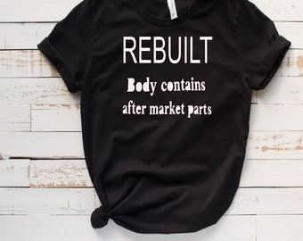 Rebuild with titanium,22Ti  shirts,unisex shirts, comedy shirts,funny shirts, and unisex.