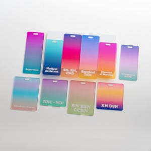 Custom Gradient Badge buddy, Personalized Acrylic Badge ID Tags gift for healthcare worker RN, bSN, cNO, MA gift badge backer gift for nurse