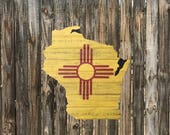 Wisconsin-New Mexico Cedar Flag Sign - Any Flag On Any State Or Country Outline