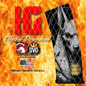 May include: Digital download graphic featuring a detailed illustration of Anubis, the Egyptian god of the afterlife, in shades of gray and gold. The design includes the text "Digital Download" and "Lightburn Ready SVG Included". The image also includes the text "Proudly Made in the U.S.A."