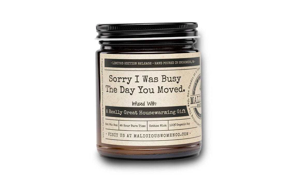Sorry I Was Busy The Day You Moved Infused With A Etsy