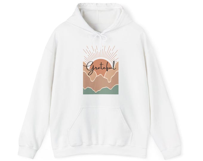 Grateful Hoodie Sweatshirt, Thankful Hooded Jumper, Appreciative Pullover, Blessed Sweater, Positive Vibes Hoddie, Cozy Gratitude, Warm
