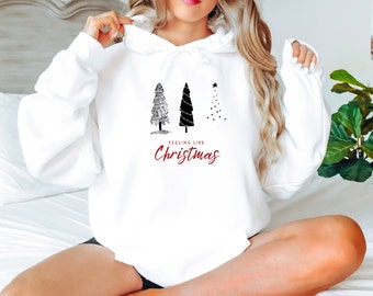 Christmas sweatshirtFeeling like Christmas Merry Christmas Hooded Sweatshirt Hoodie christmas gift present