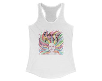 Believe in yourself Racerback Tank