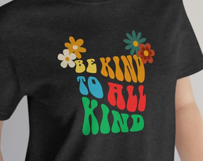 Be kind to all kind Jersey Short Sleeve Tee Clothing - Gender-Neutral Adult Clothing - Tops & Tees - T-shirts