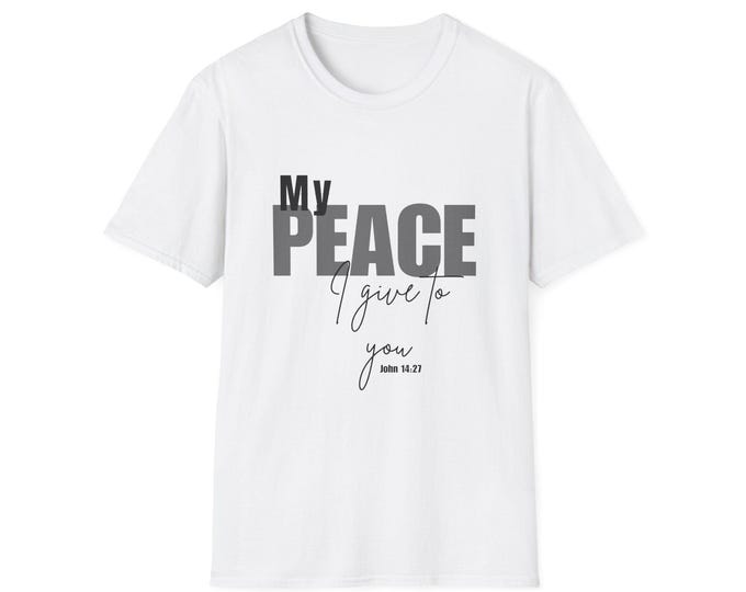 Christian My Peace I Give You Unisex Softstyle T-Shirt, Religious Tee, Comfortable Graphic Shirt, Christian Gift, Inspirational Clothing