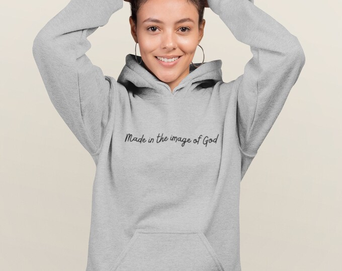 Made in the image of god  Hooded Sweatshirt Hoodie Hoody Christian