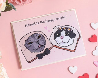 Toast to the happy couple funny cat wedding card, funny cat engagement, funny cat bride groom card, cat bread meme card, funny cat meme card