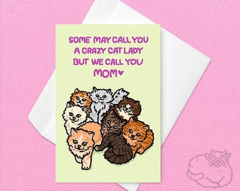 Algunos te llaman loca de los gatos, nosotros te llamamos mamá: cumpleaños de mamá gata, cumpleaños de la loca de los gatos, tarjeta divertida de gatito, mejor tarjeta de mamá gata, gato de tiktok
