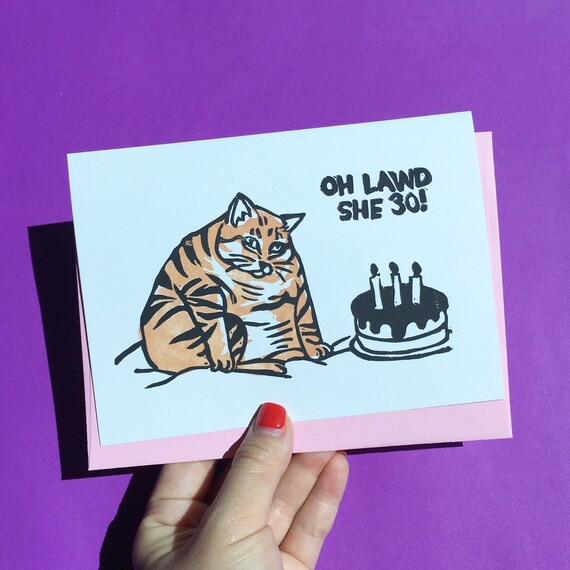 Oh Lawd She 30 Happy Birthday Cat Meme Card Birthday Fat Cat Etsy