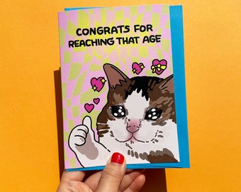 Congrats for Reaching That Age thumbs up cat meme - funny birthday cat meme card, sarcastic birthday, cat age card, wholesome cat meme card