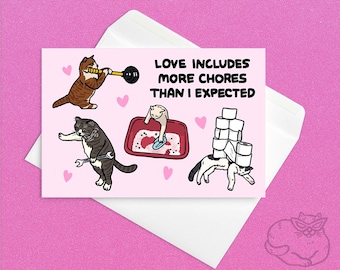 El amor incluye más tareas de las que esperaba: tarjeta meme de gato: gato cansado, gato divertido de San Valentín, tarjeta divertida de aniversario de gato, tarjeta meme de baño de gato