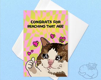 Felicitaciones por alcanzar esa edad (meme de gato con pulgares hacia arriba): divertida tarjeta de meme de gato de cumpleaños, cumpleaños sarcástico, tarjeta de edad de gato, tarjeta de meme de gato saludable