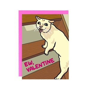 Meme vomi chat Saint-Valentin - drôle de carte de meme chat anti-valentine, meme de toux de chat, carte drôle de chat rupture, carte sarcastique chat de la Saint-Valentin