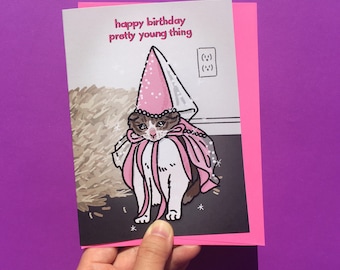 Happy Birthday Pretty Young Thing - pink fairy cat meme, princess cat birthday, crying cat meme, meme, pretty cat card, birthday diva cat