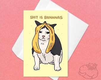 Shit is Bananas: tarjeta de meme de gato, compromiso divertido de gato, meme de felicitaciones de gato, gato omg, meme de gato de tiktok, tarjeta de compromiso de gato