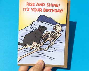 Rise and Shine It's Your Birthday black cat skelleton Sarcastic birthday card, cat meme card, meme birthday card, funny cat birthday card