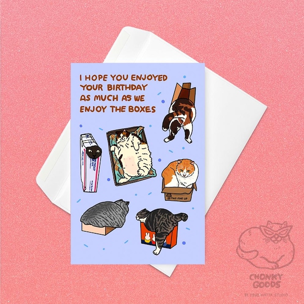 I Hope You Enjoy Your Birthday As Much As Cat Enjoy The Boxes - cat boxes birthday, cat meme birthday card, funny cat meme greeting card