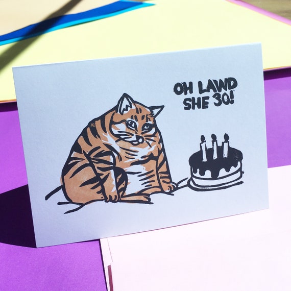 Oh Lawd She 30 Happy Birthday Cat Meme Card Birthday Fat Cat Etsy