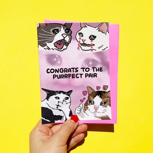 Felicitaciones a la pareja perfecta, tarjeta de boda de gato triste, compromiso de gato divertido, gato de pareja de boda, linda tarjeta de compromiso de gato llorando de boda de gato