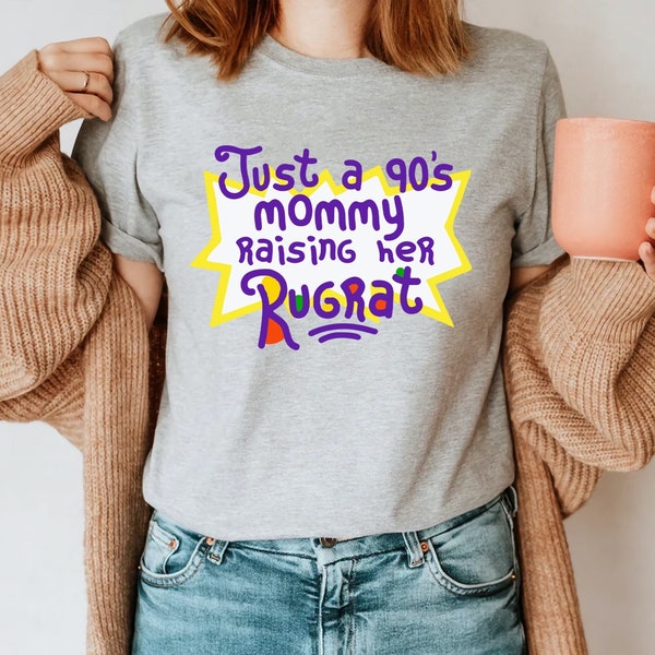 Just a 90's mommy raising her Rugrats Png,Rugrats Png,Rugrats T-shirt Png,Rugrats Cutting,Alphabet Png,Sublimation Png,Digital Download Png