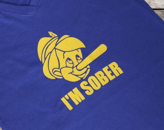 I'm Sober Pinocchio drinking around the world shirt