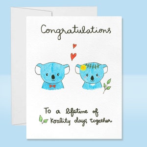Herzlichen Glückwunsch zu einer Lebenszeit von Koalität Tagen Niedliche Koala Hochzeitskarte, Koala Liebhaber Karte