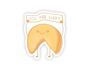 You are lucky sticker, Fortune Cookie sticker, Cute positive stickers, Good luck sticker