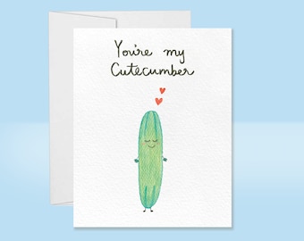 Food Pun Card, You're My Cutie, Cucumber Card