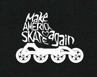 Camiseta técnica suave Roller Love - Make America Skate Again