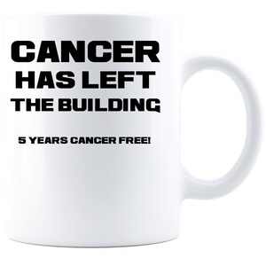 Like Elvis, Cancer Has Left The Building. 5 Years Cancer Free! - Funny Inspirational Gift For Survivors - Coffee Mug - White