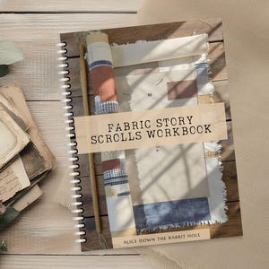 Werkboek stoffen verhaalrollen | Langzame stiksels en textieltijdlijnen | Maak herinneringsdoeken, emotionele rollen | Voor bewuste makers