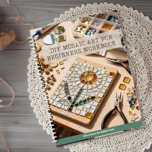 Mosaik-Kunst für Anfänger | DIY Mosaik-Herstellungs-Arbeitsbuch | Schritt-für-Schritt-Anleitung | Haus und Garten Dekor | Kreatives Hobby PDF | Kreatives Tagebuch