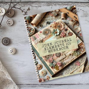 Junk Journaling for Beginners | DIY Tags, Pockets and Ephemera | Creative Journal Elements Guide | Vintage Craft PDF Workbook