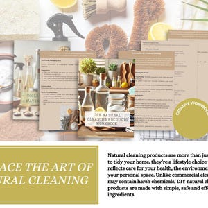 Op de afbeelding: Een werkboek met de titel "DIY Natural Cleaning Products Workbook" met een gele achtergrond en de tekst "Embrace the Art of Natural Cleaning" in een gouden banner. Het werkboek is open op een pagina met een lijst van natuurlijke schoonmaakproducten en hun toepassingen. De afbeelding bevat ook een verscheidenheid aan schoonmaakbenodigdheden, zoals flessen, sponzen en borstels.