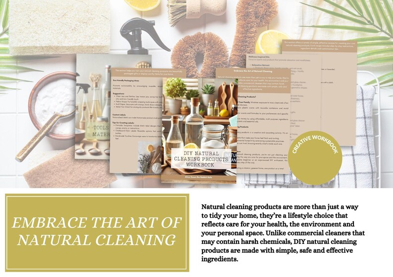 Op de afbeelding: Een werkboek met de titel "DIY Natural Cleaning Products Workbook" met een gele achtergrond en de tekst "Embrace the Art of Natural Cleaning" in een gouden banner. Het werkboek is open op een pagina met een lijst van natuurlijke schoonmaakproducten en hun toepassingen. De afbeelding bevat ook een verscheidenheid aan schoonmaakbenodigdheden, zoals flessen, sponzen en borstels.