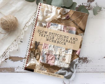 Cuaderno de costura lenta / Guía para el diario textil consciente / Puntadas suaves, collage de telas y páginas de reflexión creativa