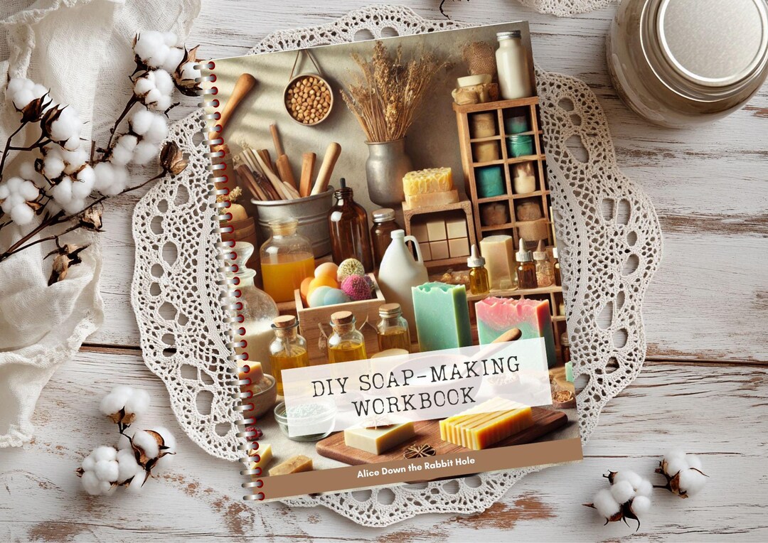 DIY Soap Making Workbook | Melt and Pour and Cold Process Guide | Printable PDF With Recipes ...