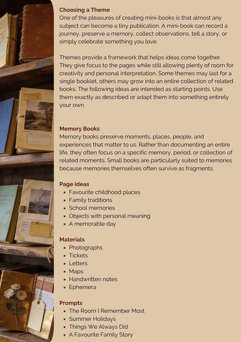 May include: A wooden shelf holding several small handmade books with various covers, including leather and paper textures. The text on the right side provides instructions on choosing a theme for mini-books, memory books, page ideas, materials, and prompts.
