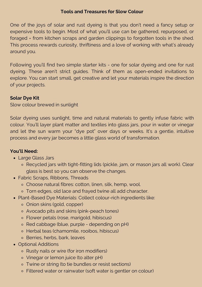 May include: A beige informational document titled Tools and Treasures for Slow Colour. The text provides instructions for solar dyeing, listing necessary items like large glass jars, fabric scraps, ribbons, threads, and plant-based dye materials.