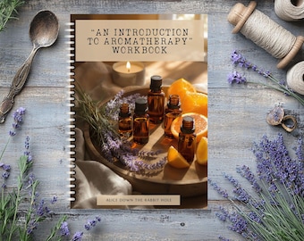 Werkboek Aromatherapie 101 | Handleiding voor het mengen van etherische oliën | Recepten voor diffuser, bad, roller en spray | Afdrukbare pdf-wellnessdagboek