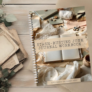 Stash-Busting Junk Journal Workbook | Printable Craft Journal | Creative Prompts for Using Your Craft Stash | Mixed-Media and Ephemera Ideas
