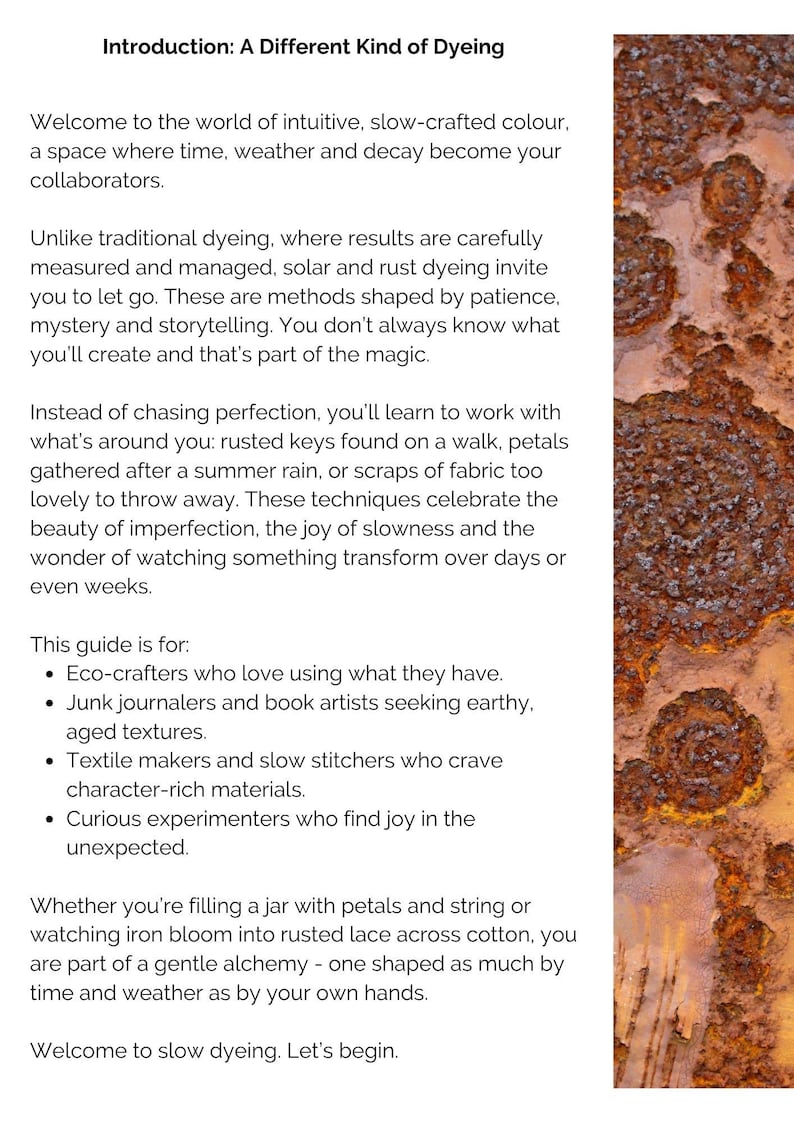 May include: A document titled Introduction: A Different Kind of Dyeing, featuring text about solar and rust dyeing techniques, alongside a vertical panel displaying a highly textured, weathered surface with deep orange and brown rust patterns.