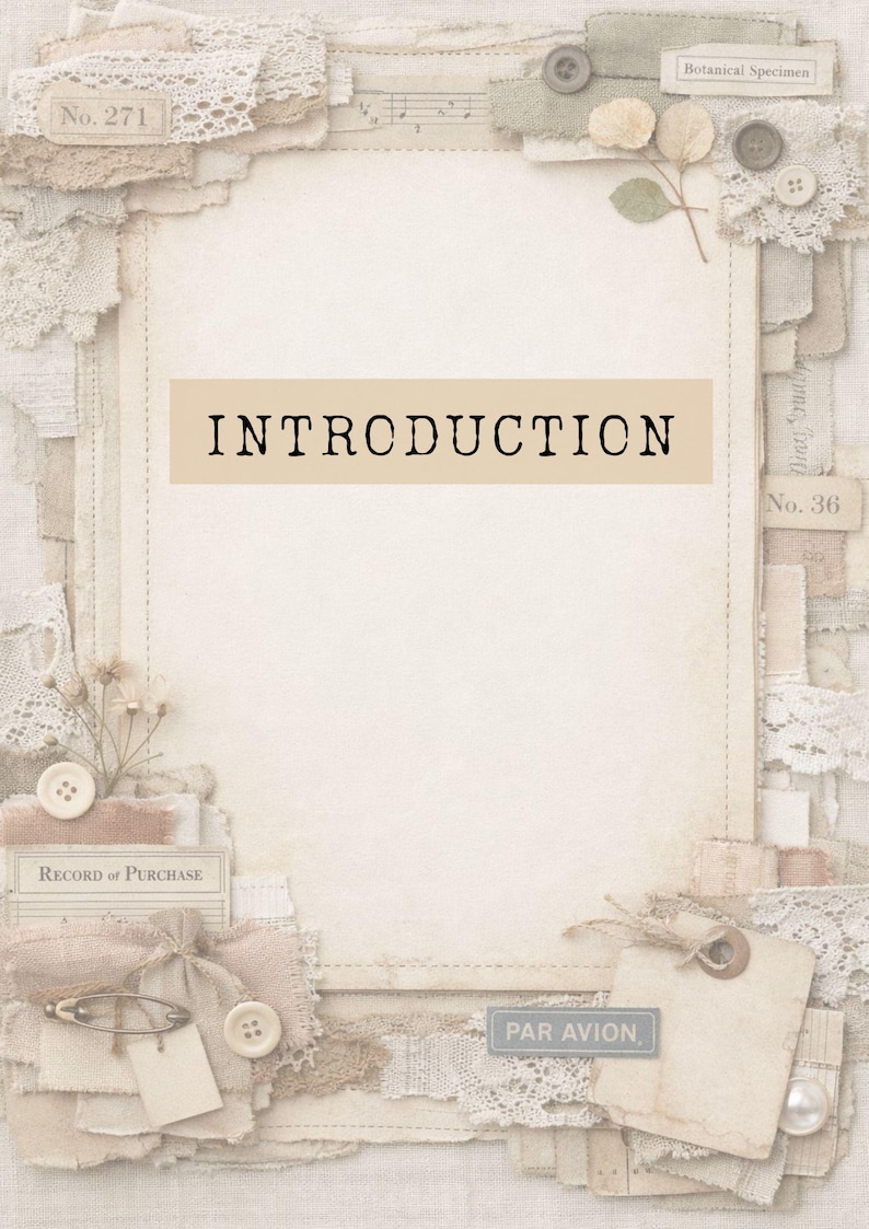 May include: A decorative paper frame featuring the word INTRODUCTION in black text. The border is composed of layered cream and beige fabric scraps, white lace, buttons, a safety pin, and small paper labels reading No. 271, No. 36, and PAR AVION.