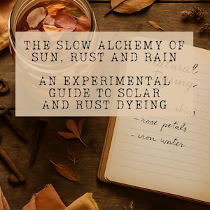 Solar and Rust Dyeing Workbook | Alternative Natural Dyeing Techniques | Printable PDF for Journal Makers and Textile Artists image 5
