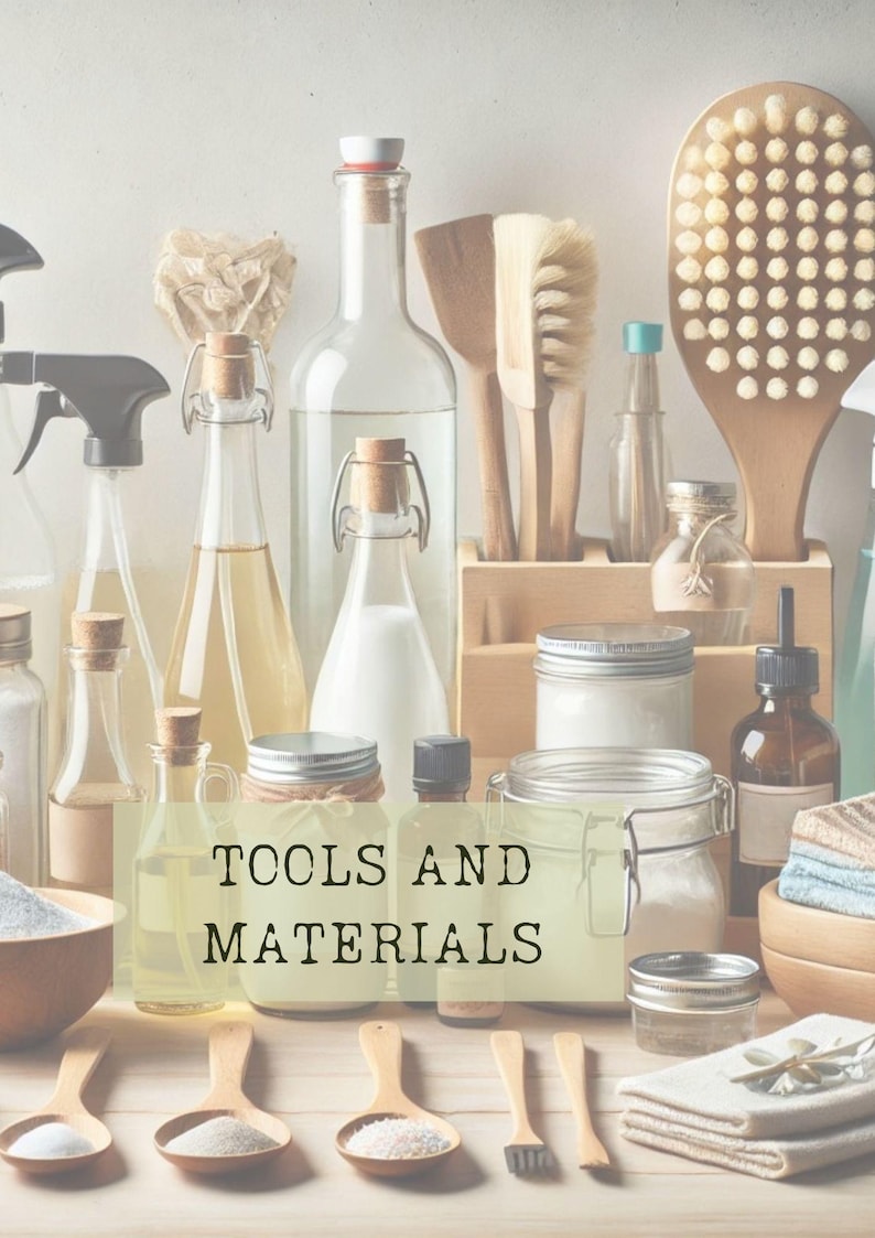 Op de afbeelding: Een verzameling schoonmaakmiddelen en gereedschap, waaronder glazen flessen, potten, borstels en houten lepels. De tekst "TOOLS AND MATERIALS" wordt weergegeven op een groene rechthoek in het midden van de afbeelding.