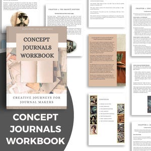 Może przedstawiać: Workbook zatytułowany "Concept Journals Workbook" z tekstem "Creative Journeys for Journal Makers". Okładka w kolorze beżowym z kolażem z papieru w stylu vintage. Widoczne są otwarte i zadrukowane strony.