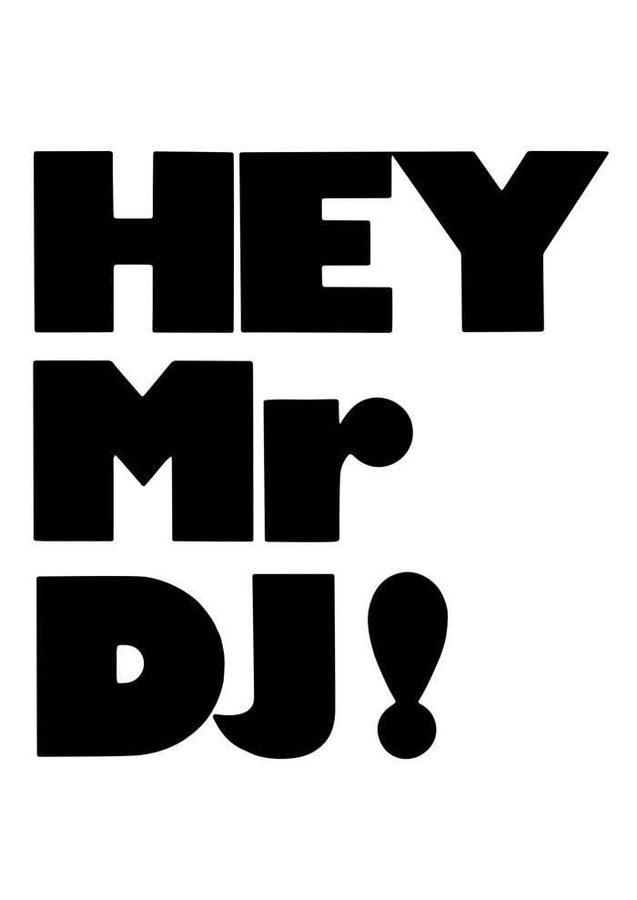 Hey Mr DJ Print - Etsy