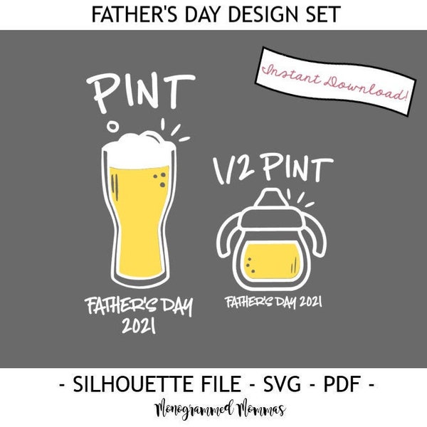 Pint / Half Pint Matching Set Design SVG cut file - Silhouette / Cricut Digital file PDF Fathers Day